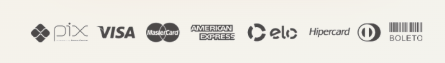 Formas de pagamento: Pix, Visa, Mastercard, American Express, Elo, Hipercard, Diners, Boleto